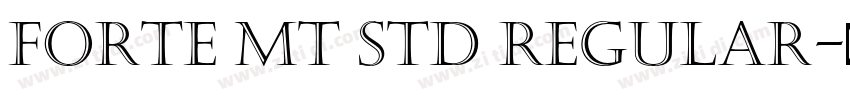 Forte MT Std Regular字体转换